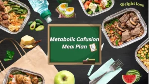 Metabolic Confusion Meal Plan