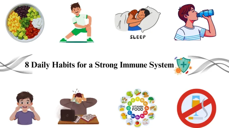 8 Daily Habits for a Strong Immune System